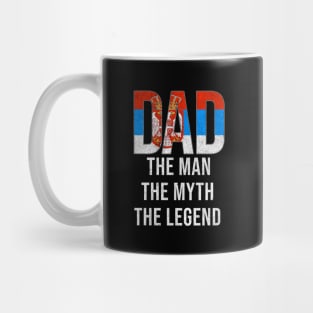 Serbian Dad The Man The Myth The Legend - Gift for Serbian Dad With Roots From Serbian Mug